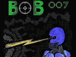 bob 007 - infiltrado
